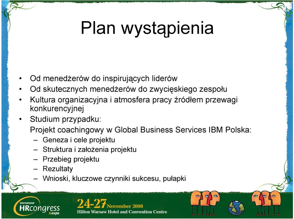 Studium przypadku: Projekt coachingowy w Global Business Services IBM Polska: Geneza i cele