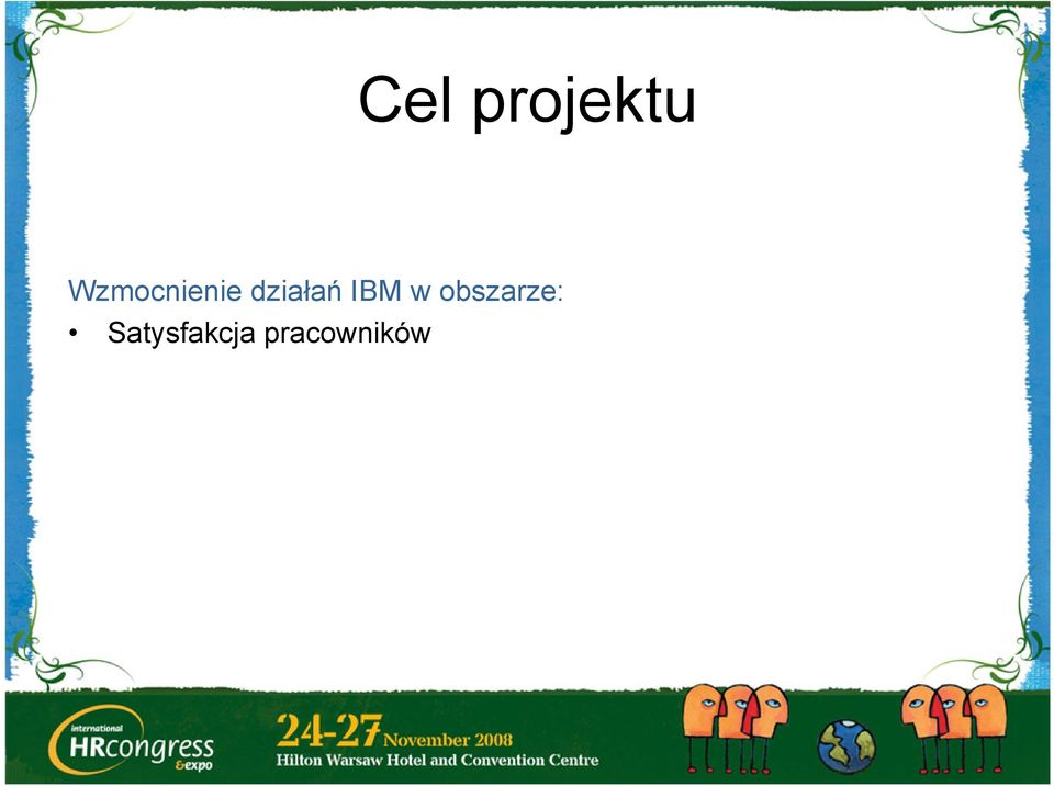 działań IBM w