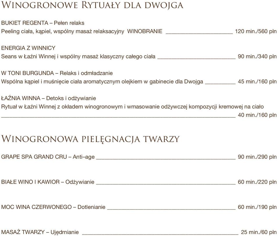 /340 pln W TONI BURGUNDA Relaks i odmładzanie Wspólna kąpiel i muśnięcie ciała aromatycznym olejkiem w gabinecie dla Dwojga 45 min.