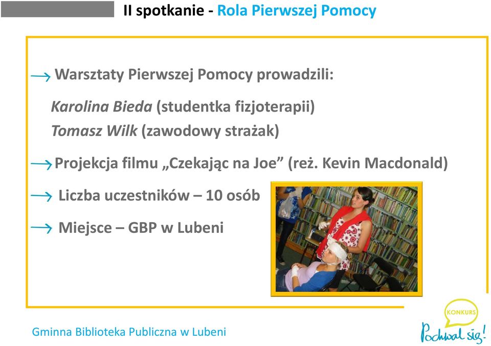 Tomasz Wilk (zawodowy strażak) Projekcja filmu Czekając na