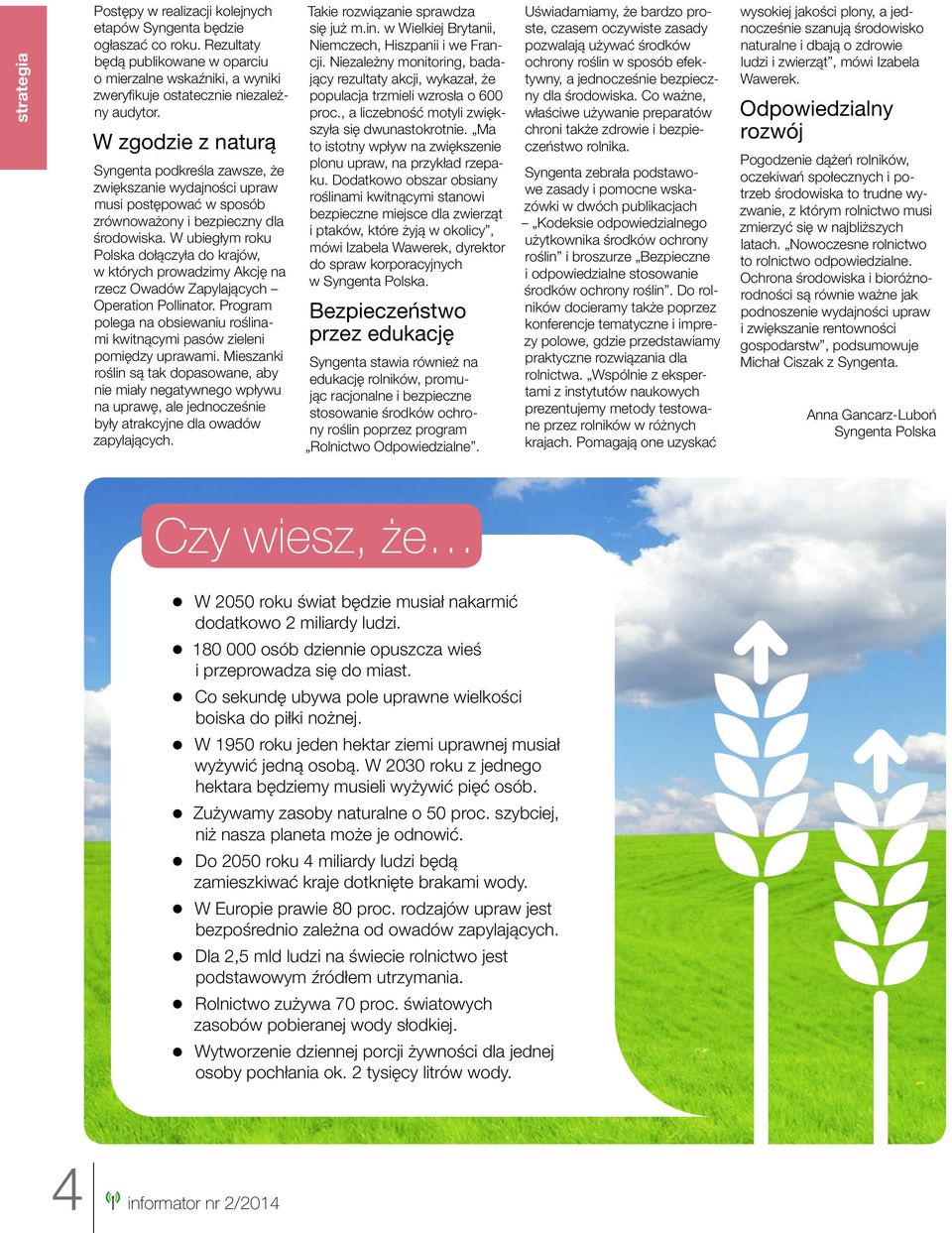 W ubiegłym roku Polska dołączyła do krajów, w których prowadzimy Akcję na rzecz Owadów Zapylających Operation Pollinator.