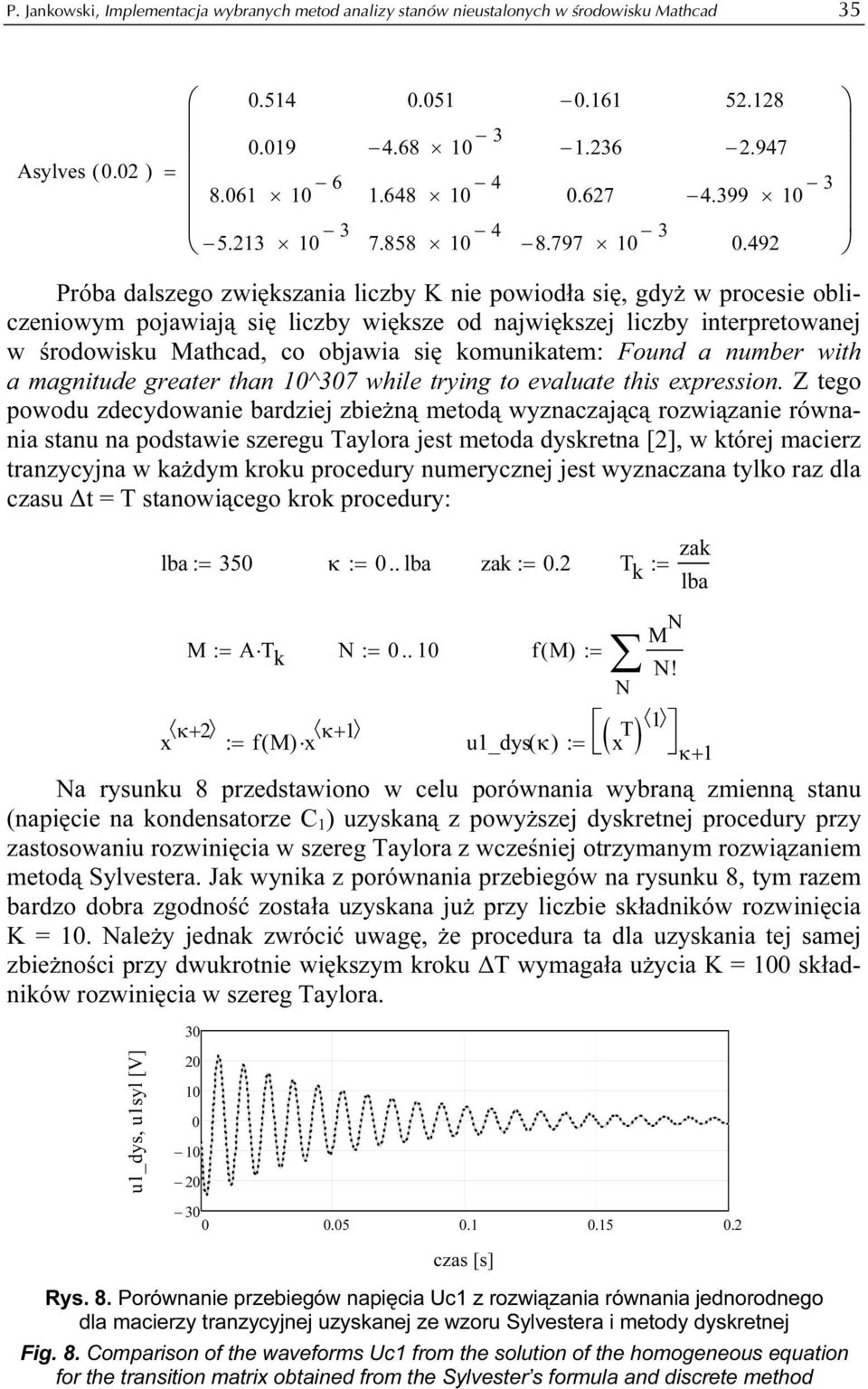 Found a number wih a magniude greaer han ^37 while rying o evaluae his expression.