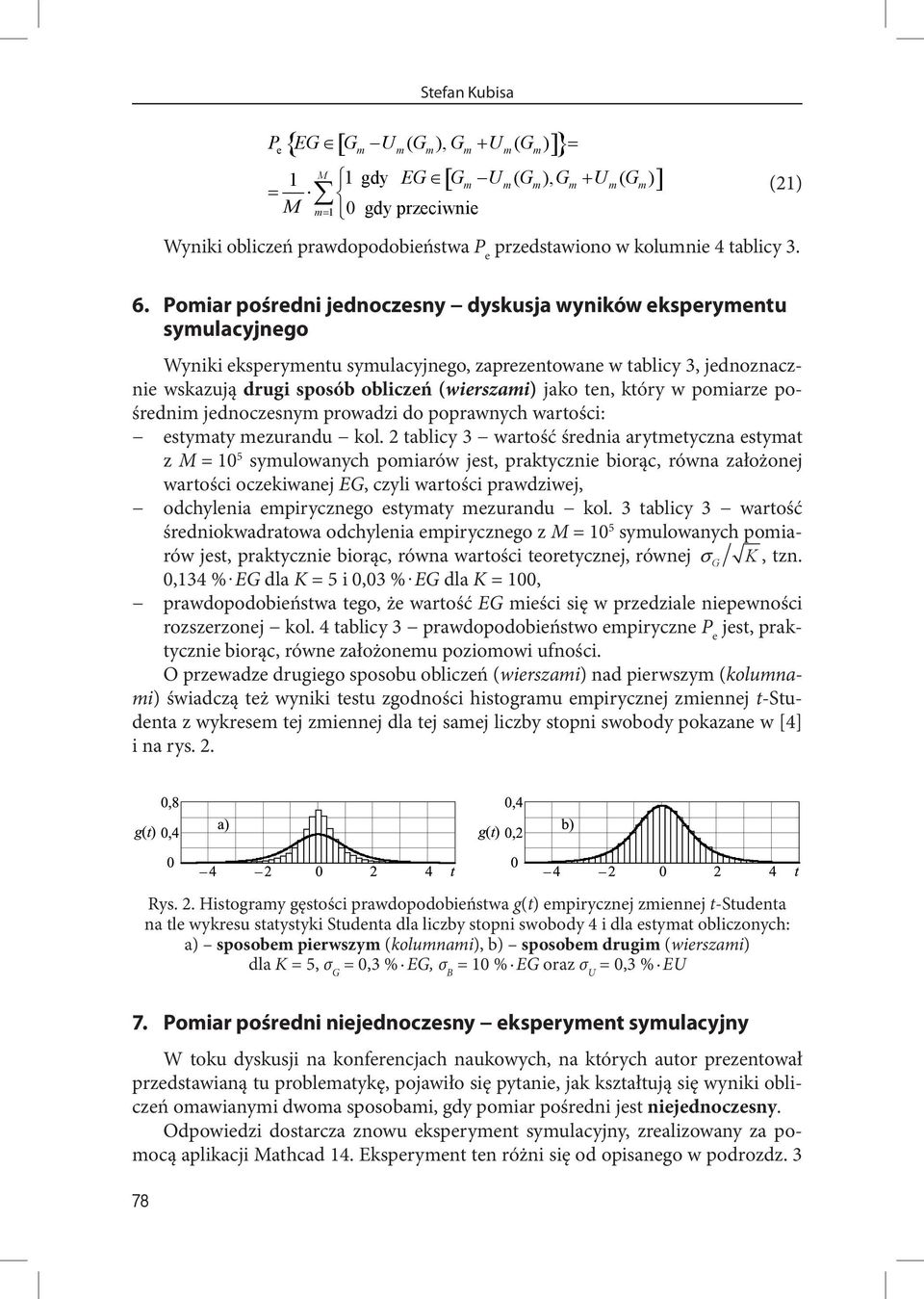 pośredni jednoczesny prowadzi do poprawnych wartości: estyaty ezurandu ol.