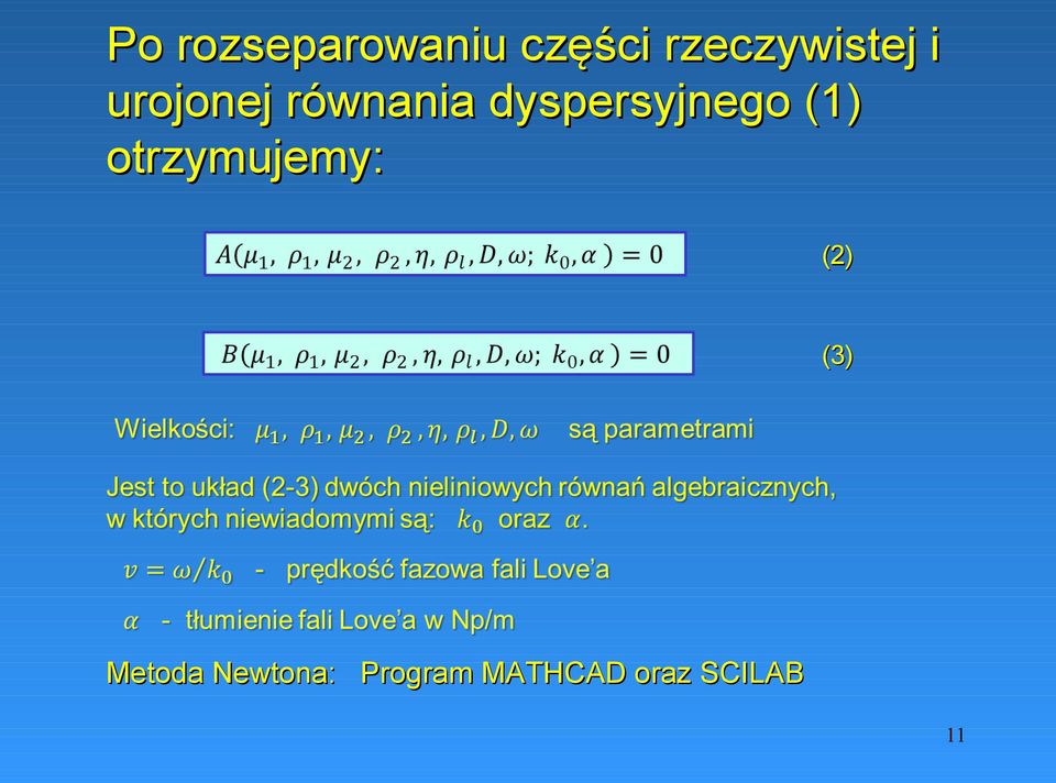 dyspersyjnego (1) otrzymujemy: (2)