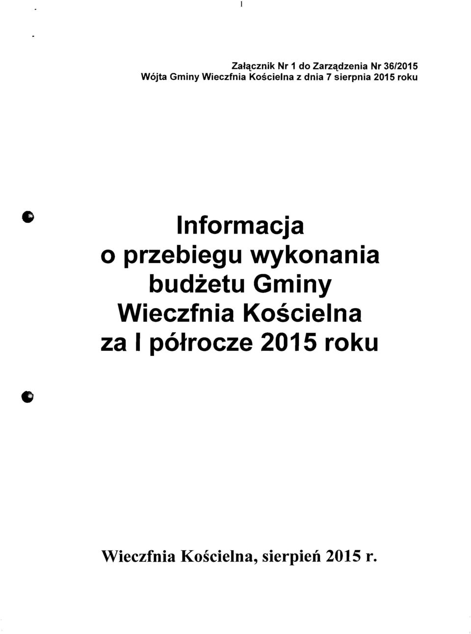 Informacja o przebiegu wykonania budzetu Gminy Wieczfnia