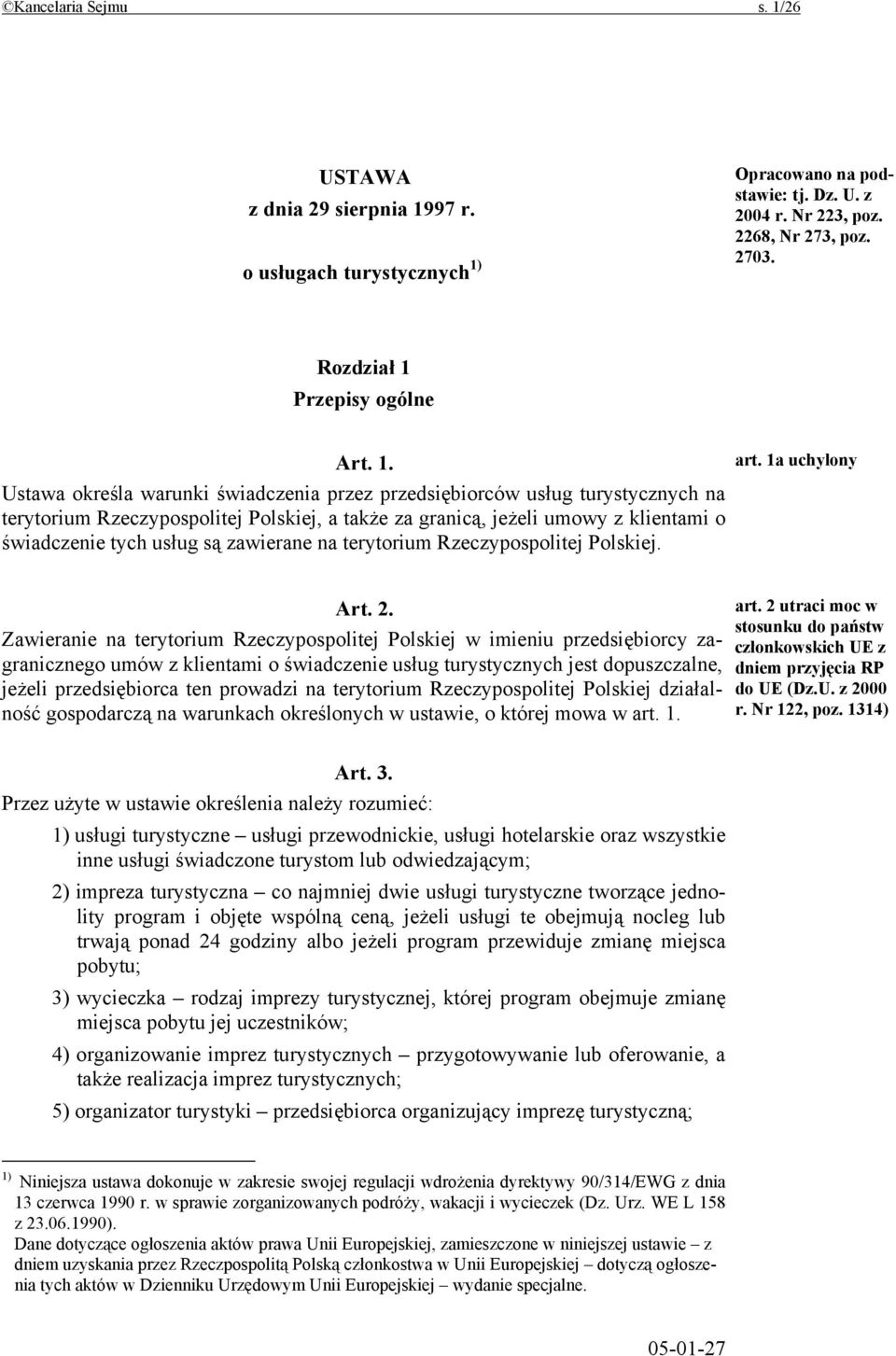 Przepisy ogólne Art. 1.