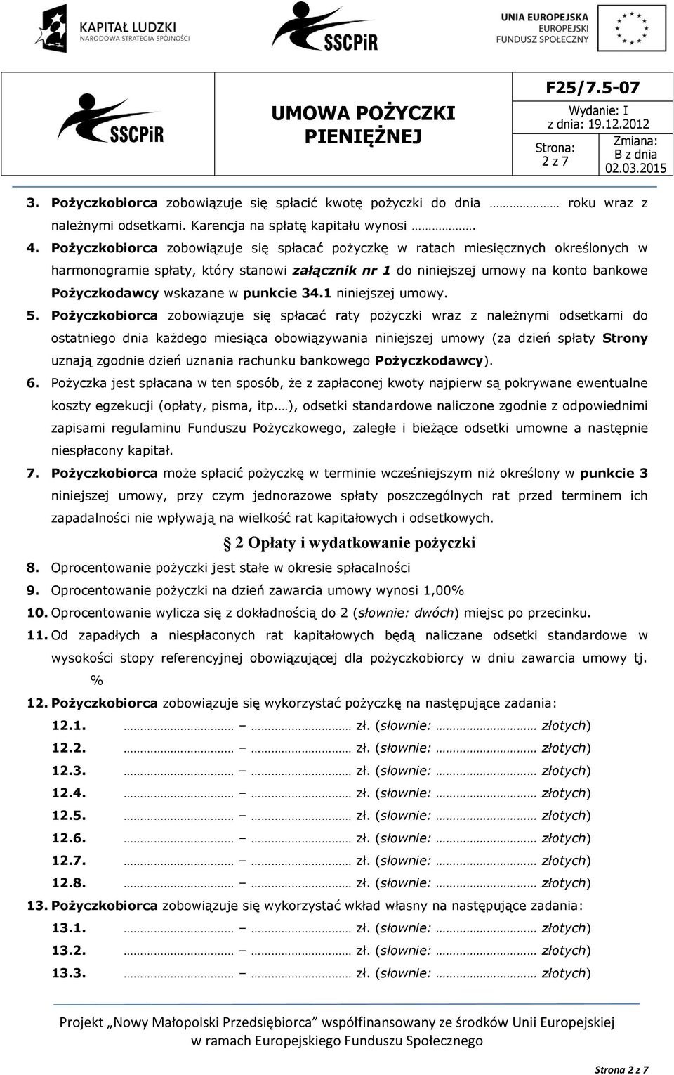 punkcie 34.1 niniejszej umowy. 5.