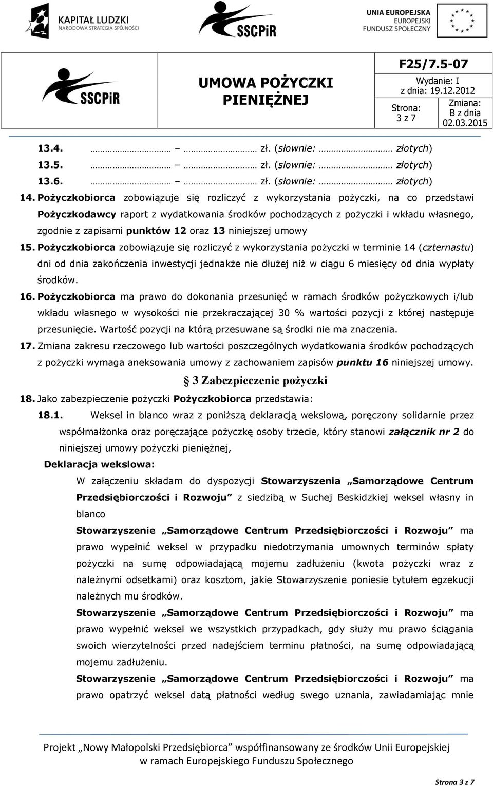 12 oraz 13 niniejszej umowy 15.