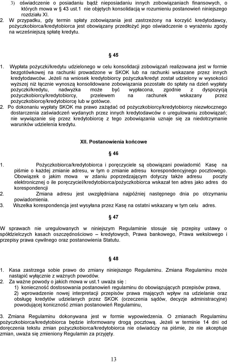 spłatę kredytu. 45 1.
