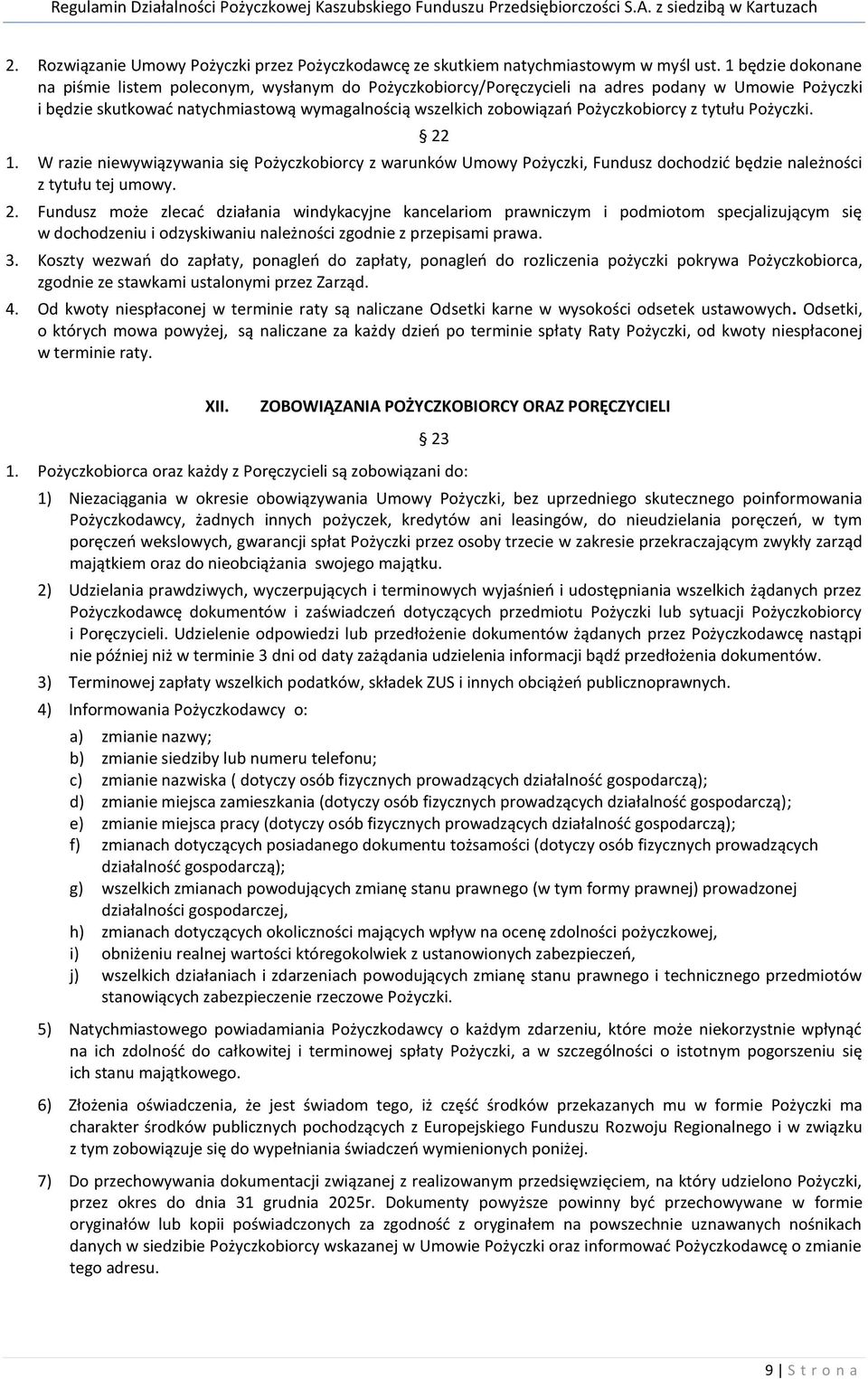 Pożyczkobiorcy z tytułu Pożyczki. 22