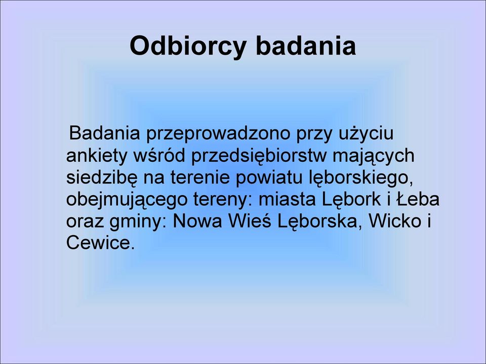 terenie powiatu lęborskiego, obejmującego tereny: