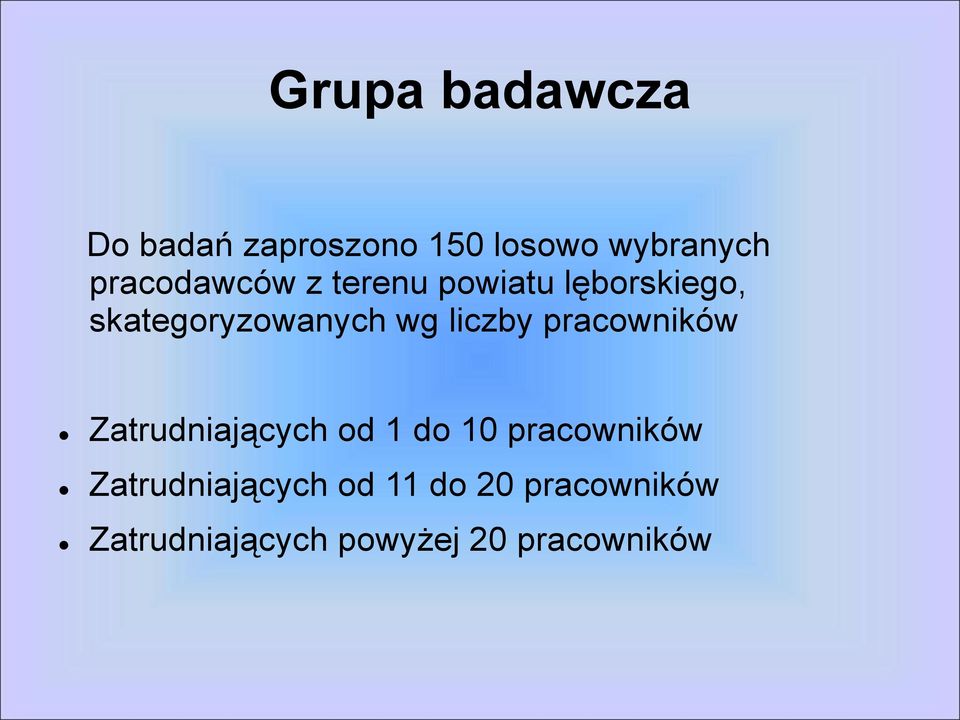 liczby pracowników Zatrudniających od 1 do 10 pracowników