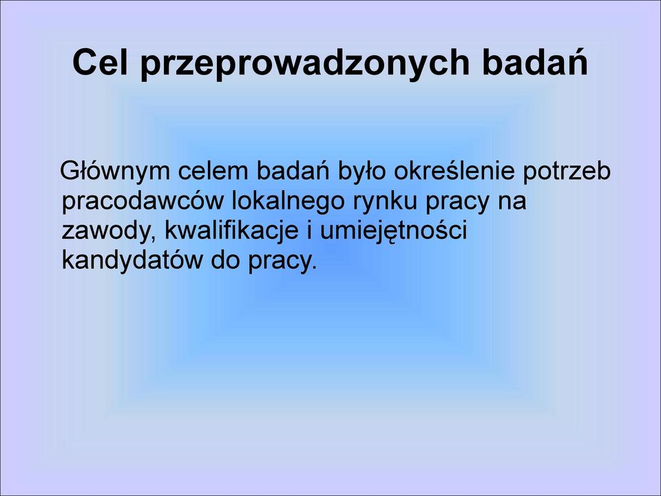 pracodawców lokalnego rynku pracy na