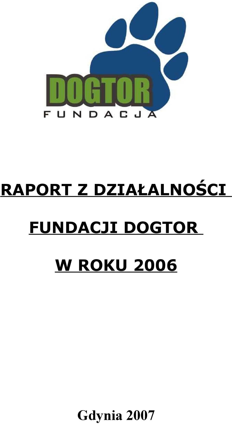 FUNDACJI DOGTOR