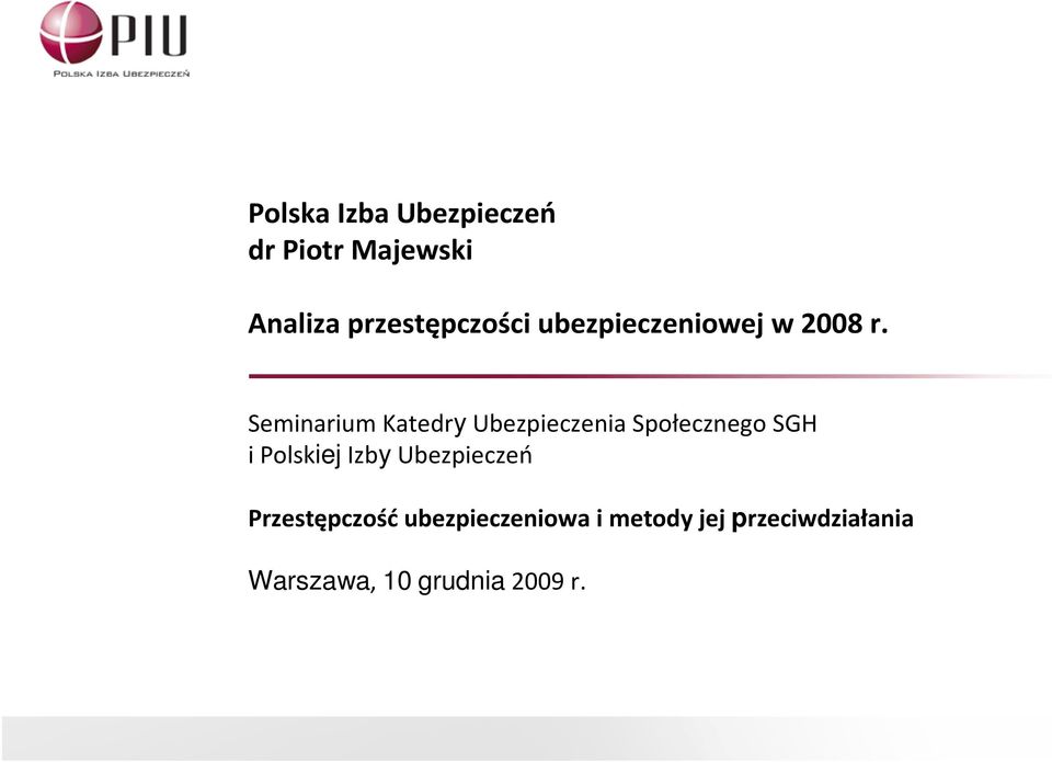 Seminarium Katedry Ubezpieczenia Społecznego SGH i Polskiej