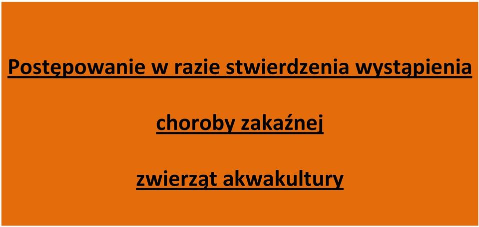 wystąpienia choroby