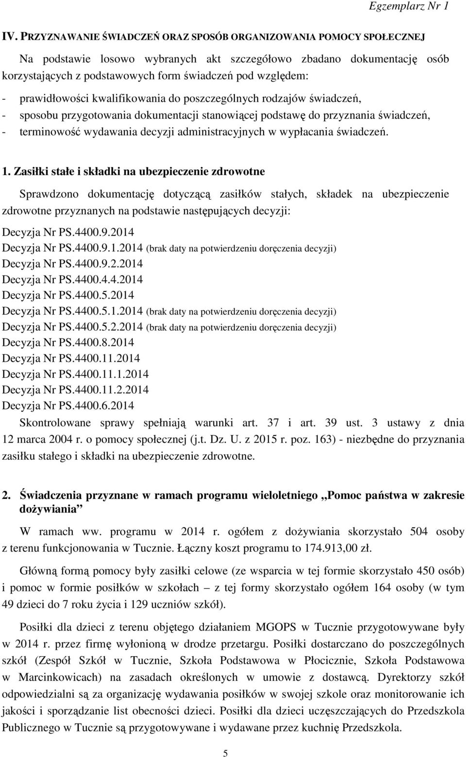 administracyjnych w wypłacania świadczeń. 1.