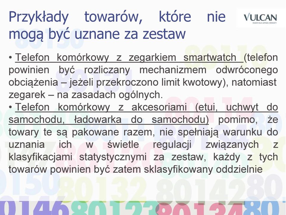 Telefon komórkowy z akcesoriami (etui, uchwyt do samochodu, ładowarka do samochodu) pomimo, że towary te są pakowane razem, nie