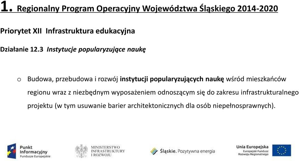 3 Instytucje popularyzujące naukę o Budowa, przebudowa i rozwój instytucji popularyzujących naukę