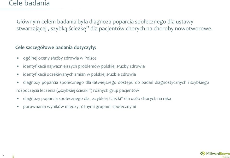 oczekiwanych zmian w polskiej służbie zdrowia diagnozy poparcia społecznego dla łatwiejszego dostępu do badań diagnostycznych i szybkiego rozpoczęcia leczenia (