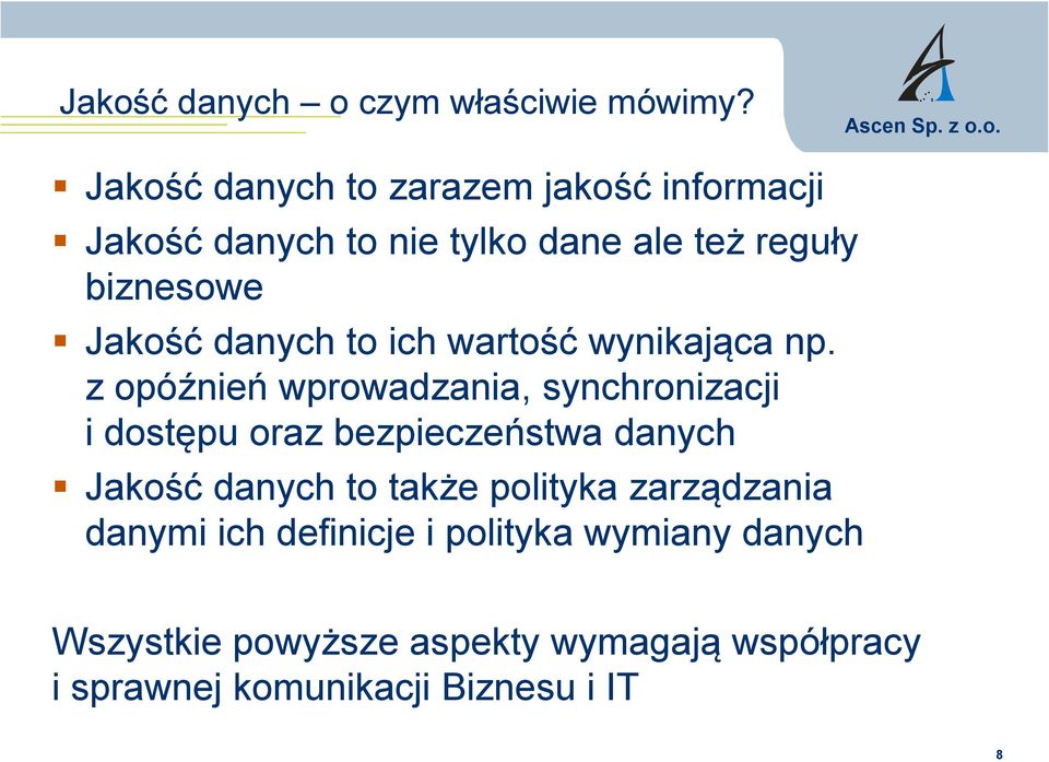 danych to ich wartość wynikająca np.