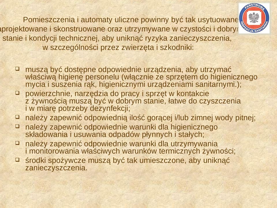 higienicznymi urządzeniami sanitarnymi.