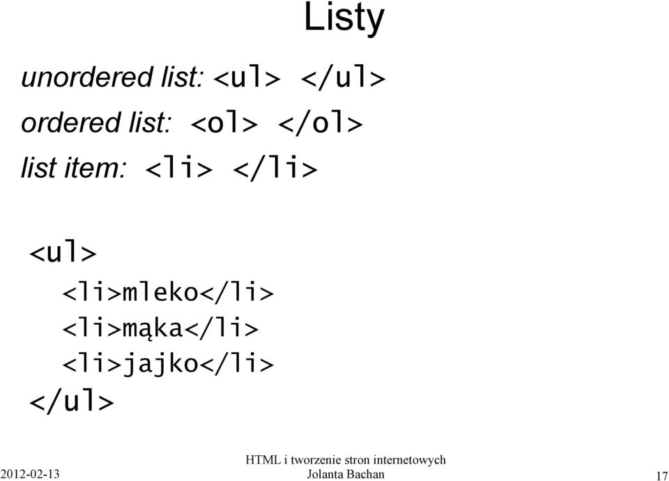 <li> </li> <ul> <li>mleko</li>