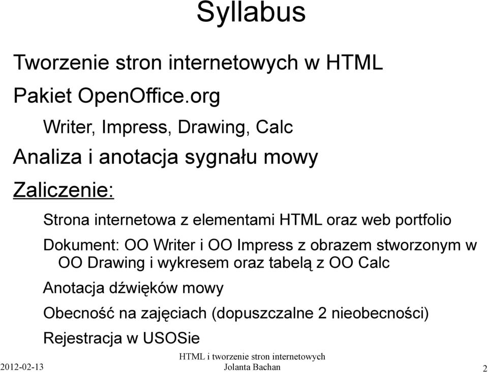 elementami HTML oraz web portfolio Dokument: OO Writer i OO Impress z obrazem stworzonym w OO Drawing