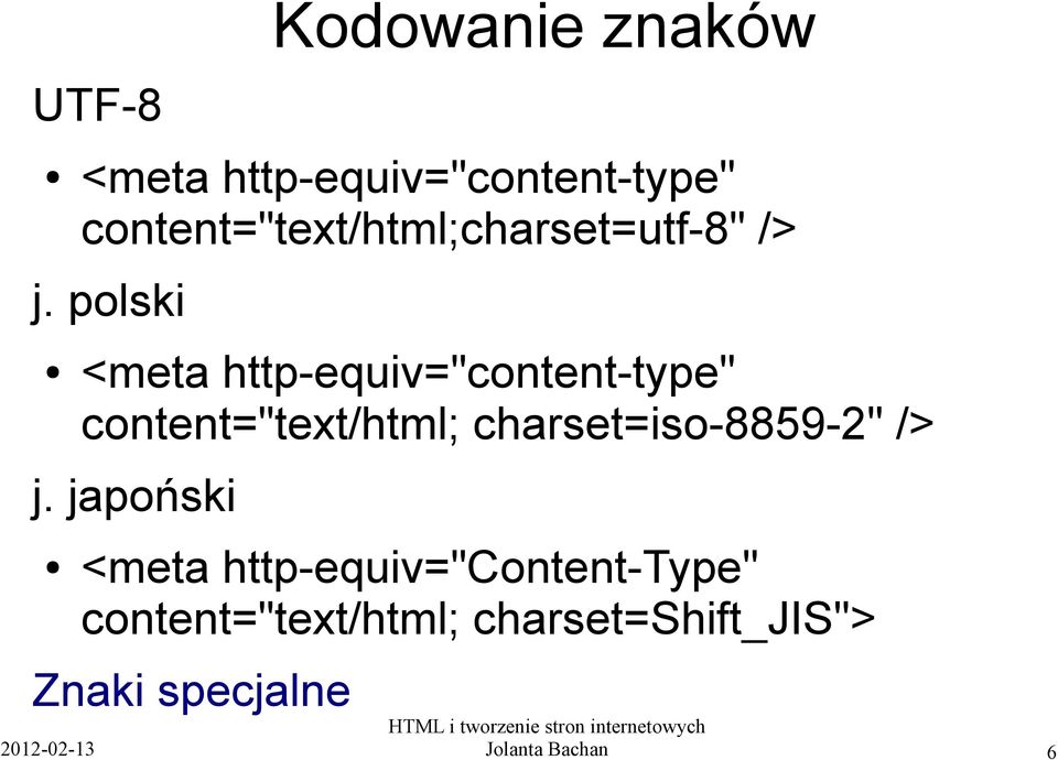 polski <meta http-equiv="content-type" content="text/html;