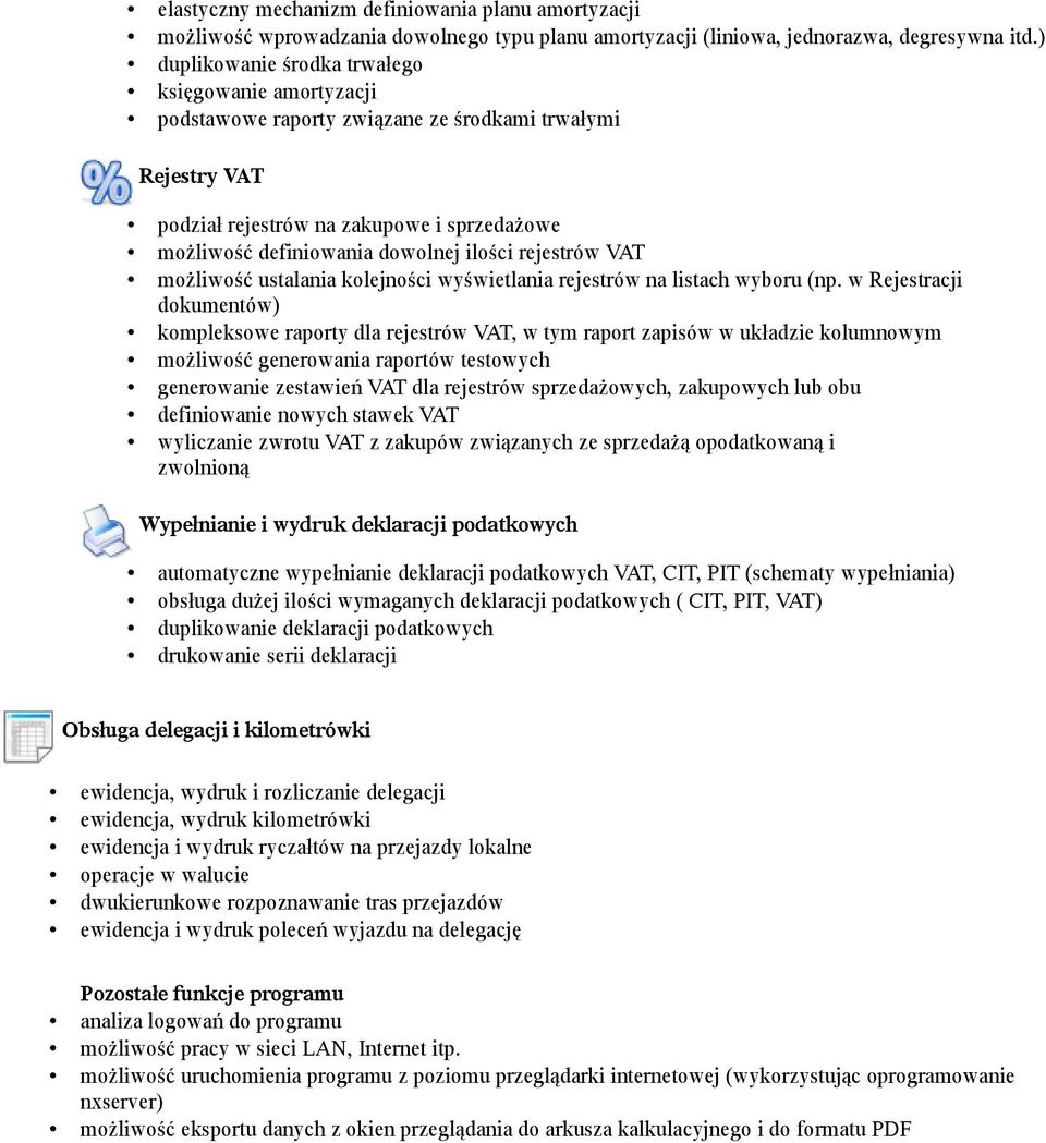 rejestrów VAT możliwość ustalania kolejności wyświetlania rejestrów na listach wyboru (np.