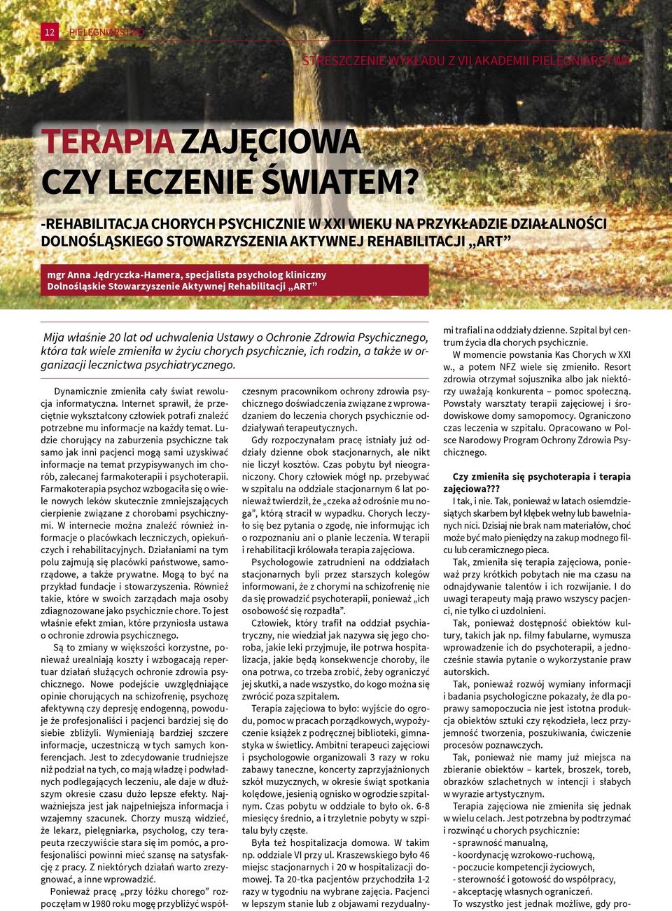 Tak, ponieważ w latach osiemdziesiątych skarbem był kłębek wełny lub bawełnianych nici. Dzisiaj nie brak nam materiałów, choć może być mało pieniędzy na zakup modnego filcu lub ceramicznego pieca.