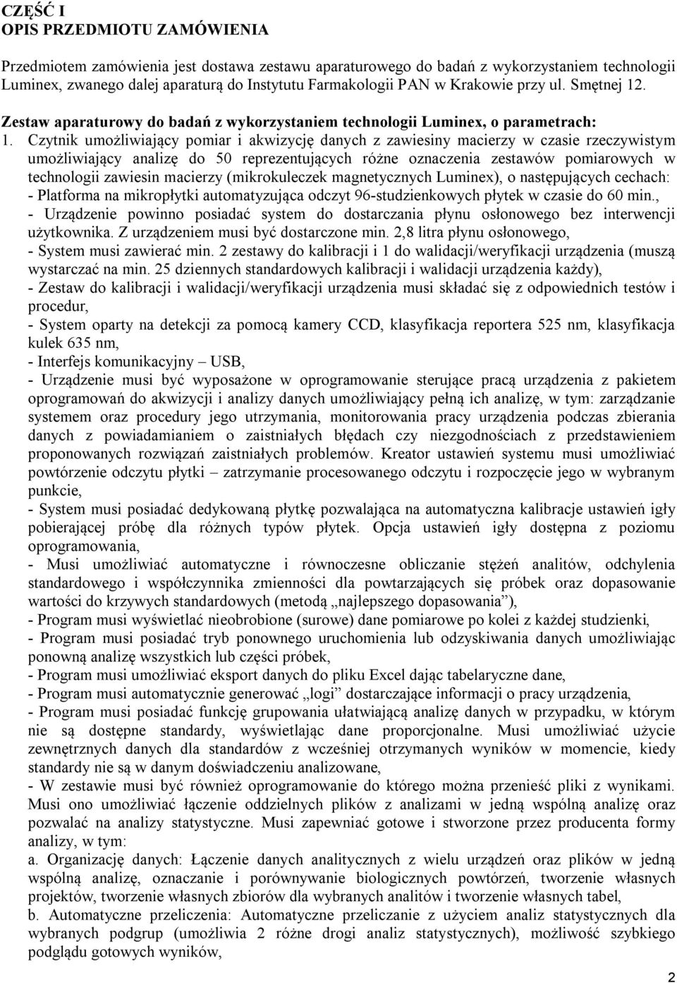 Czytnik umożliwiający pomiar i akwizycję danych z zawiesiny macierzy w czasie rzeczywistym umożliwiający analizę do 50 reprezentujących różne oznaczenia zestawów pomiarowych w technologii zawiesin