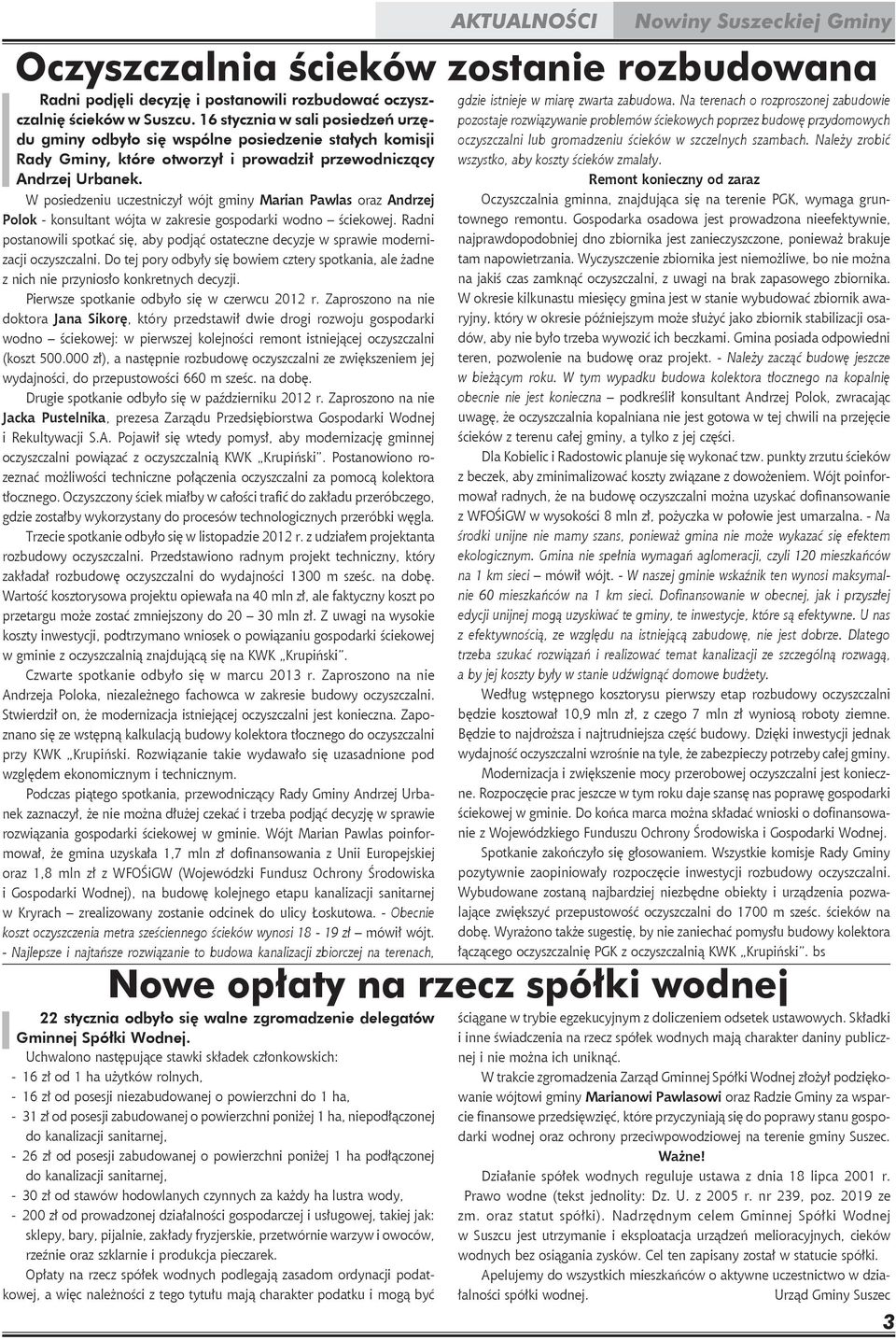 Pierwsze spotkanie odbyło się w czerwcu 2012 r.