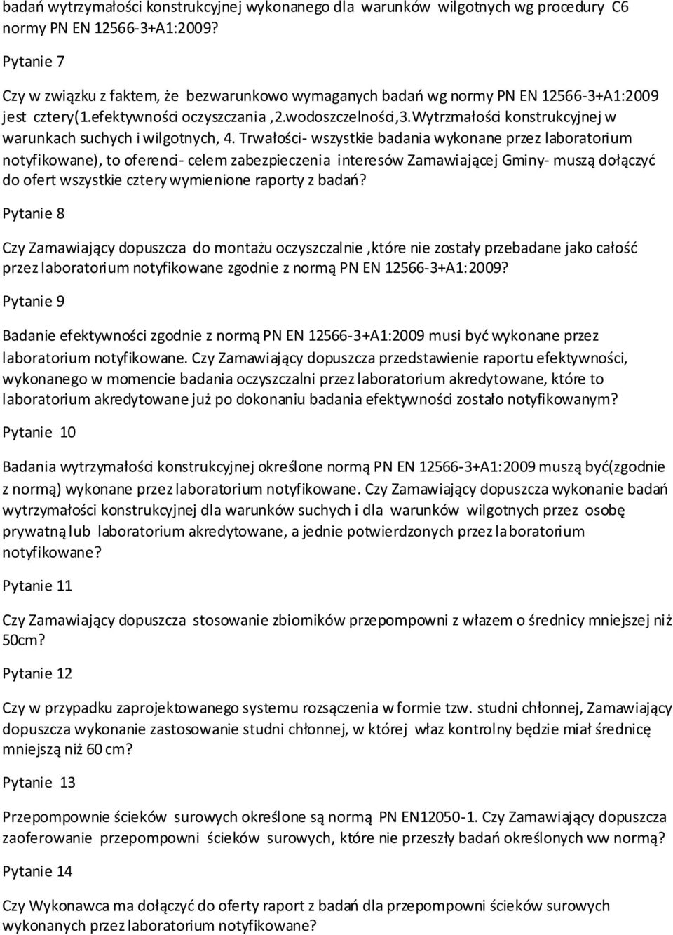 wytrzmałości konstrukcyjnej w warunkach suchych i wilgotnych, 4.