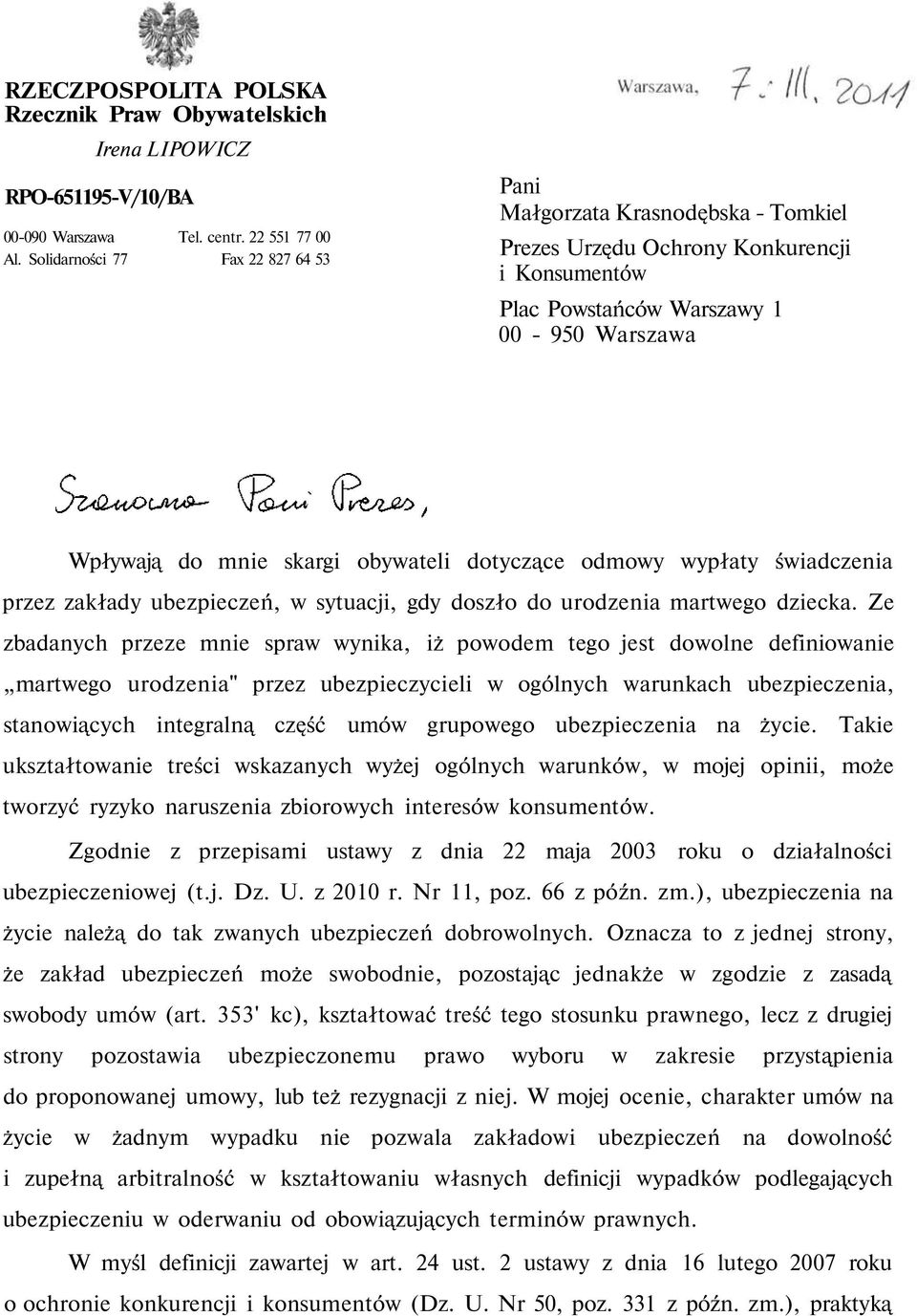 dotyczące odmowy wypłaty świadczenia przez zakłady ubezpieczeń, w sytuacji, gdy doszło do urodzenia martwego dziecka.