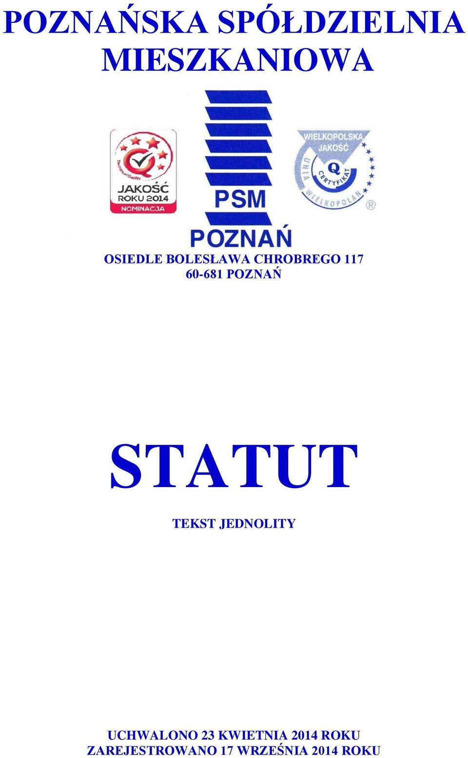STATUT TEKST JEDNOLITY UCHWALONO 23