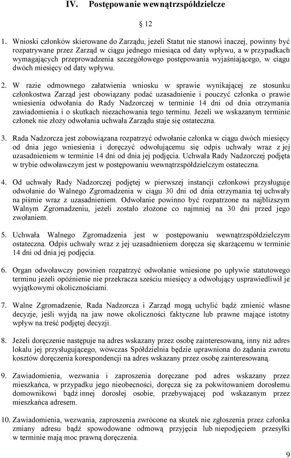 szczegółowego postępowania wyjaśniającego, w ciągu dwóch miesięcy od daty wpływu. 2.