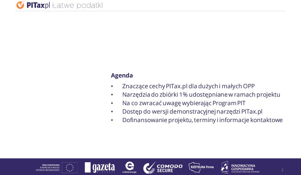 ramach projektu Na co zwracać uwagę wybierając Program PIT Dostęp