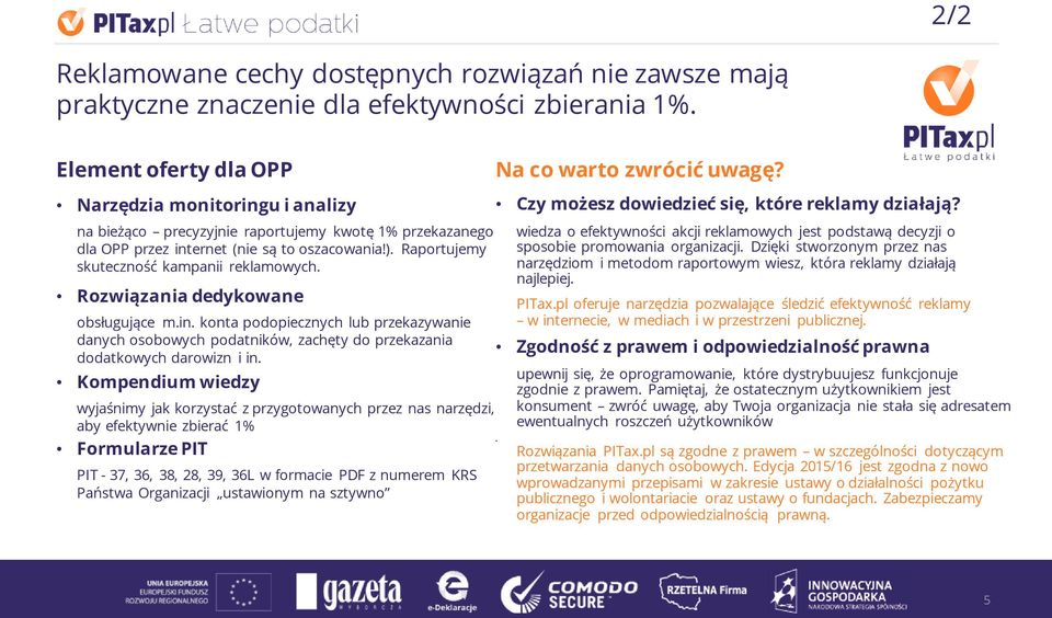 Raportujemy skuteczność kampanii reklamowych. Rozwiązania dedykowane obsługujące m.in.