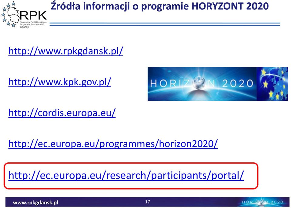 europa.eu/ http://ec.europa.eu/programmes/horizon2020/ http://ec.