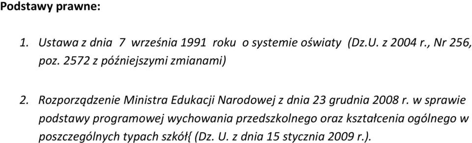 Rozporządzenie Ministra Edukacji Narodowej z dnia 23 grudnia 2008 r.