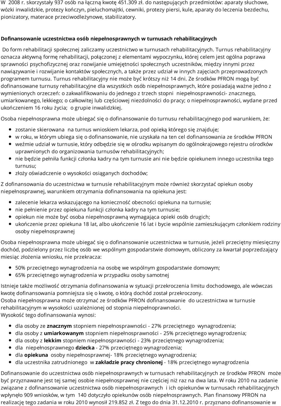 przeciwodleżynowe, stabilizatory.