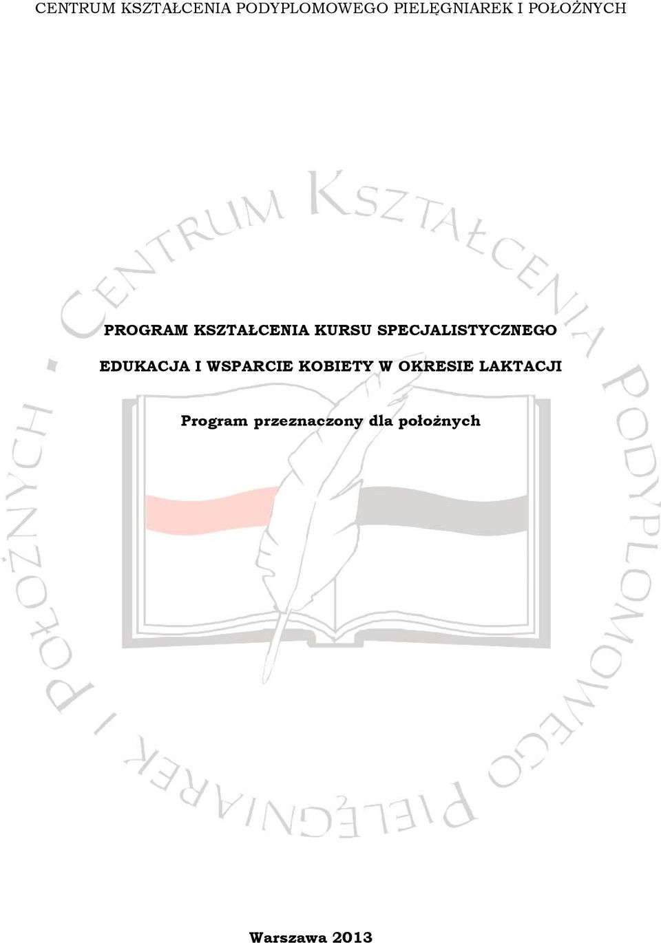 WSPARCIE KOBIETY W OKRESIE