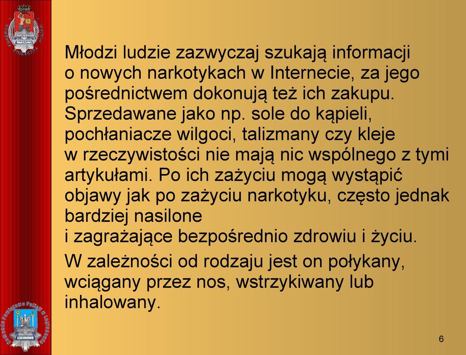 sole do kąpieli, pochłaniacze wilgoci, talizmany czy kleje w rzeczywistości nie mają nic wspólnego z tymi artykułami.