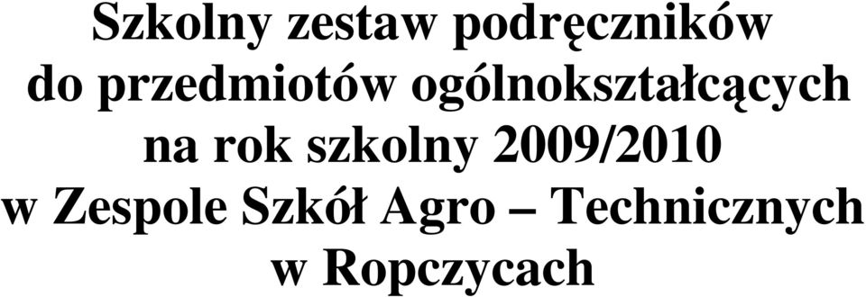 rok szkolny 2009/2010 w Zespole