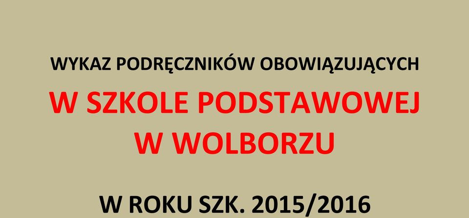 SZKOLE PODSTAWOWEJ W