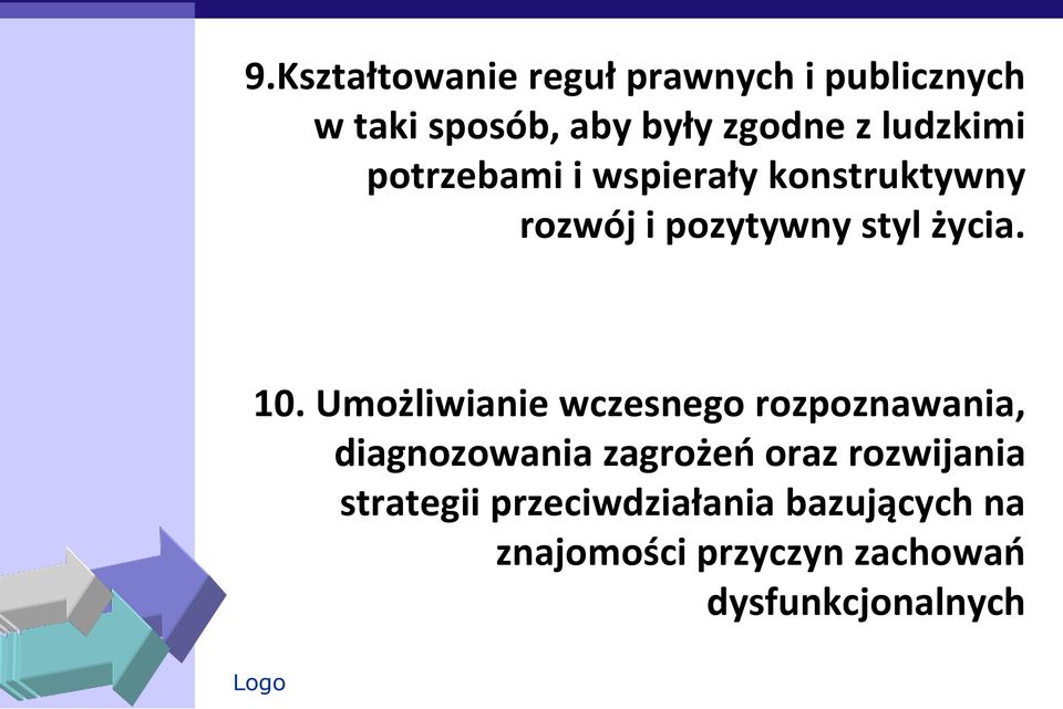 Umożliwianie wczesnego rozpoznawania, diagnozowania zagrożeń oraz rozwijania