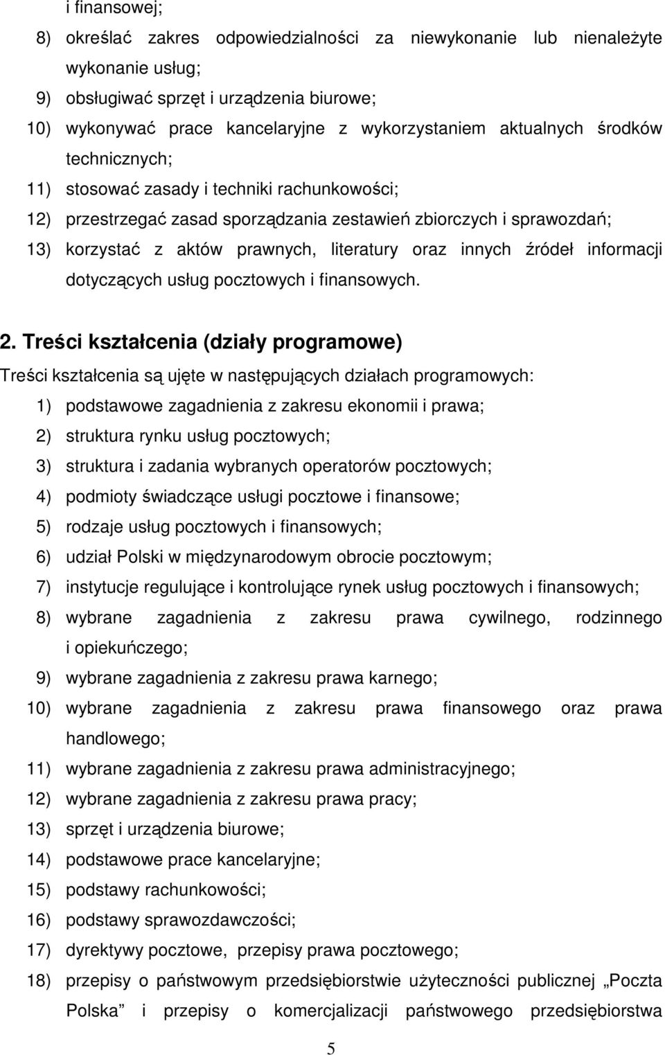 innych źródeł informacji dotyczących usług pocztowych i finansowych. 2.