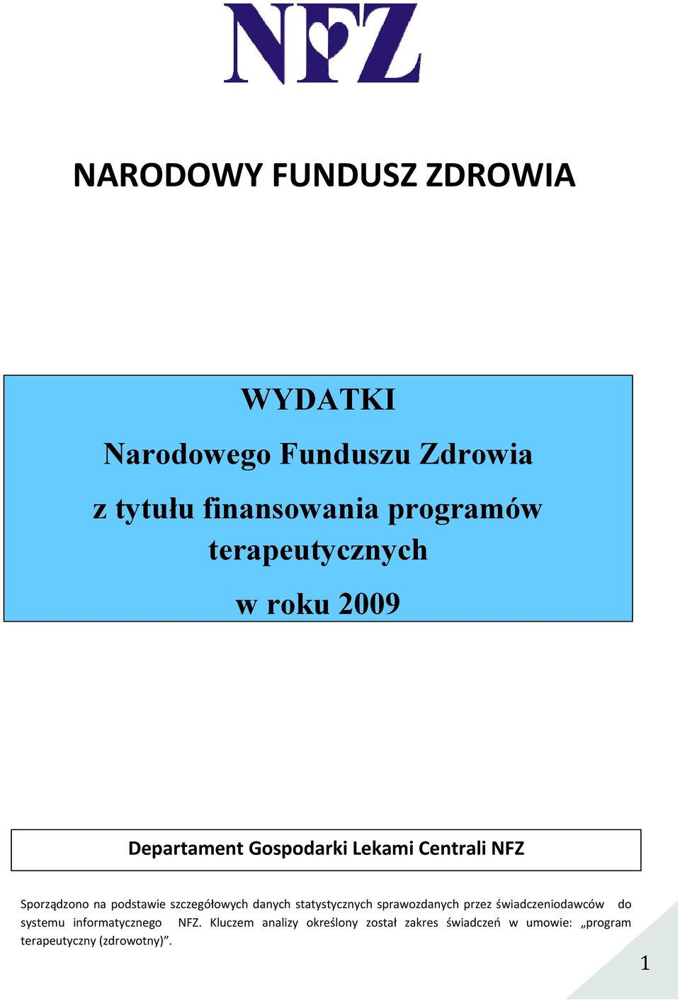 szczegółowych danych statystycznych sprawozdanych przez świadczeniodawców do systemu