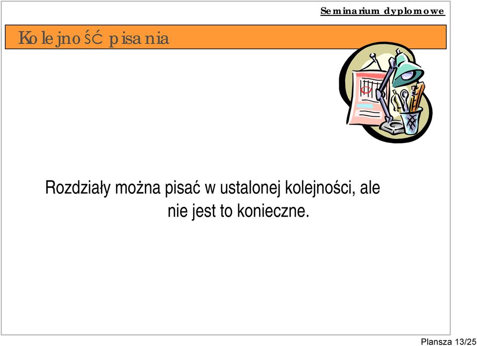 ustalonej kolejności, ale